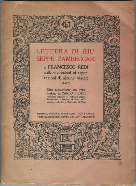 Lettera di Giuseppe Zambeccari a Francesco Redi Sulle vivisezioni ed …