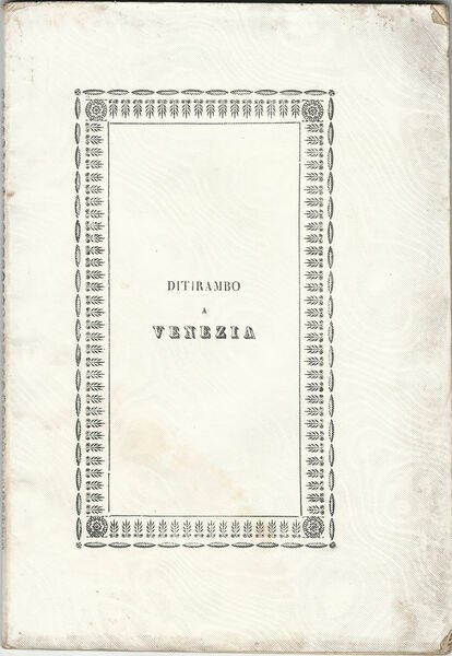 Ditirambo a Venezia detto fra gentile brigata presso i nobili …