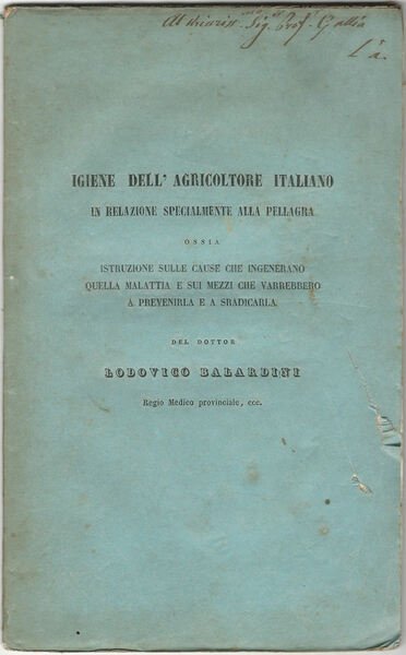 Igiene dell'agricoltore italiano in relazione specialmente alla pellagra ossia istruzione …