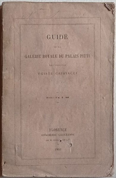 Guide de la Galerie Royale du Palais Pitti.