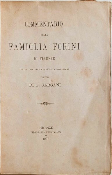 Commentario della Famiglia Forini di Firenze.