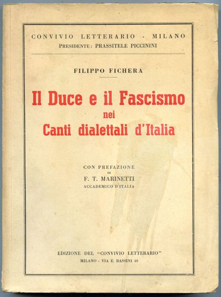 Il Duce e il fascismo nei canti dialettali d'Italia.