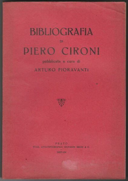 Bibliografia di Piero Cironi.