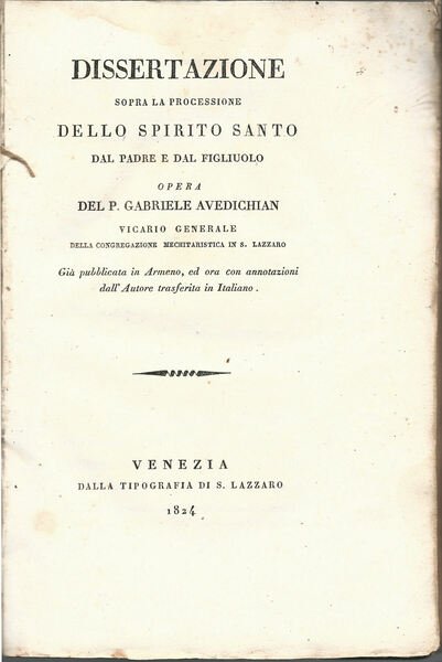 Dissertazione sopra la processione dello Spirito Santo dal Padre e …