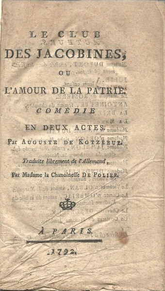 Le club des jacobines ou l'amour de la patrie.