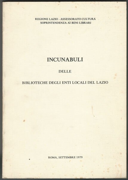 Incunaboli delle biblioteche degli enti locali del Lazio.