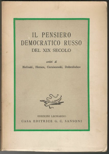 Il pensiero democratico russo del XIX secolo.