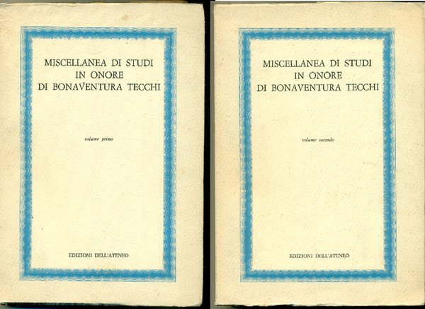 Miscellanea di studi in orore di Bonaventura Tecchi.