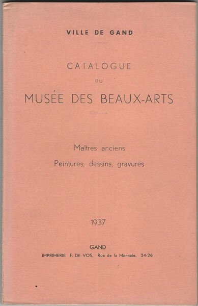 Ville de Gand: catalogue du musée des beaux-arts. Maitres anciens, … | Immagine Gallery 1