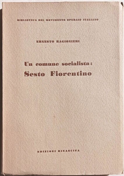 Un comune socialista: Sesto Fiorentino. | Immagine Gallery 1