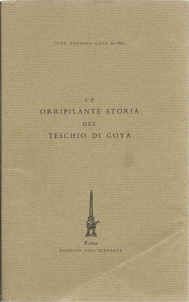 La orripilante storia del teschio di Goya.