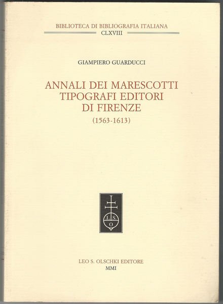 Annali dei Marescotti tipografi editori di Firenze (1563-1613). | Immagine Gallery 1
