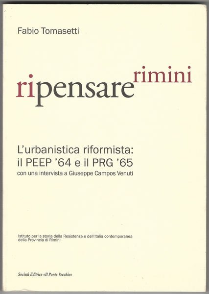 Ripensare Rimini. L'urbanistica riformista: il PEEP '64 e il PRG …