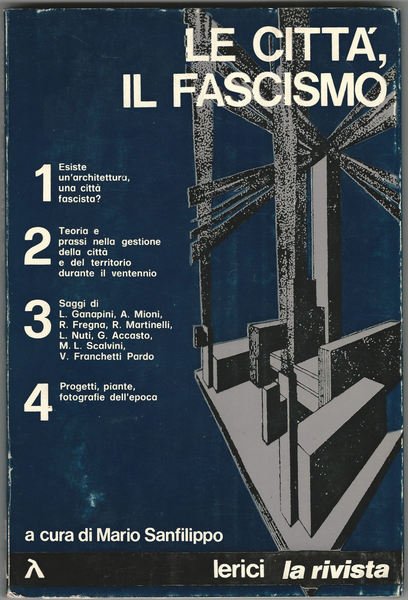 Le città, il fascismo.