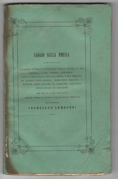 Saggio sulla poesia contenenteun cenno storico-letterario sulla poesia in generale, …