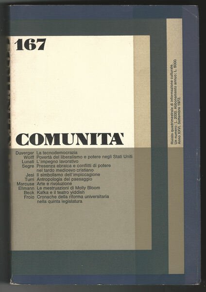 COMUNITÀ. Rivista Quadrimestrale di Informazione Culturale Fondata da Adriano Olivetti.