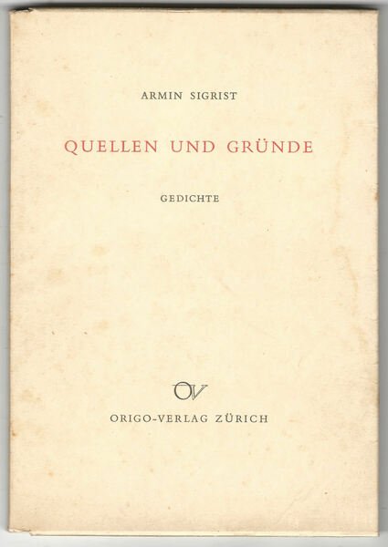 Quellen und Gründe. Gedichte.