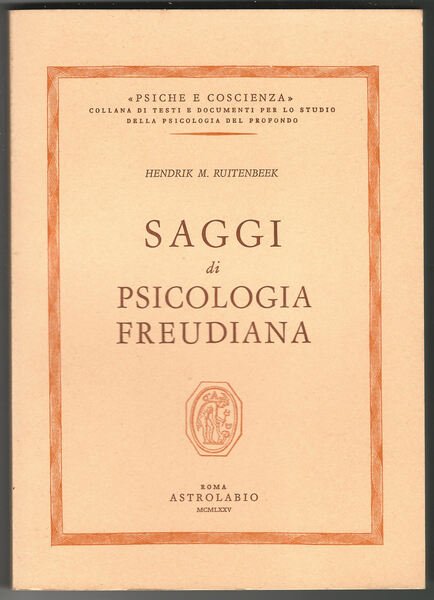 Saggi di psicologia freudiana.