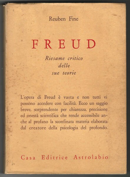 Freud. Riesame critico delle sue teorie.