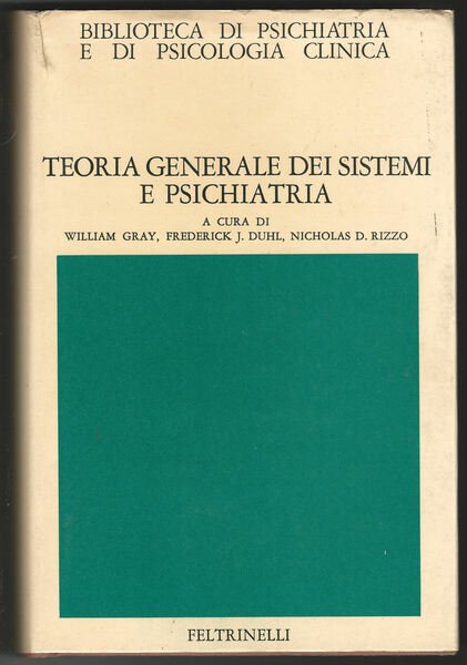 Teoria generale dei sistemi e psichiatria.