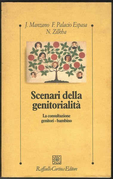 Scenari della genitorialità. La consultazione genitori-bambino.