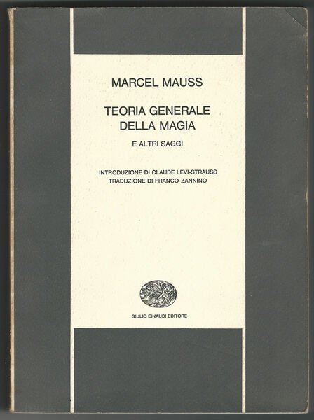 Teoria generale della magia e altri saggi.