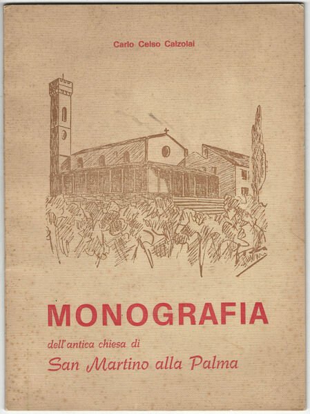 Monografia dell'antica chiesa di San Martino alla Palma.