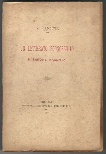 Un letterato sconosciuto il barone Magenta.