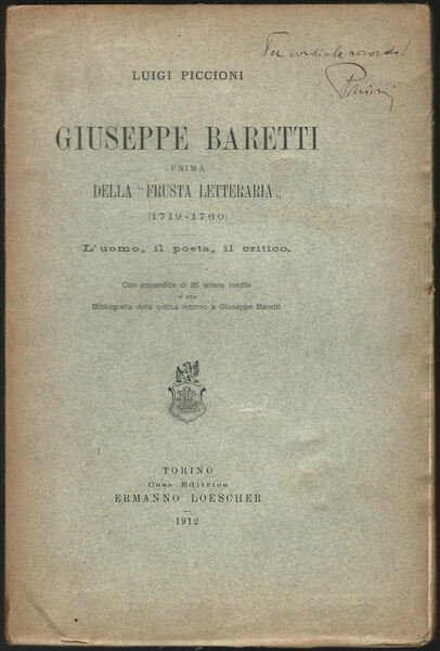 Giuseppe Baretti prima della "Frusta Letteraria" (1719-1760). L'uomo, il poeta, …