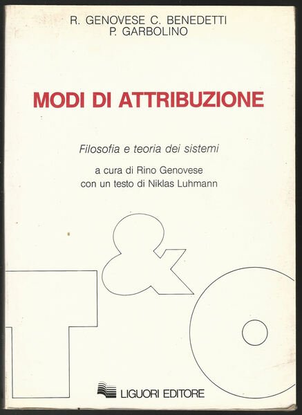 Modi di attribuzione. Filosofia e teoria dei sistemi.