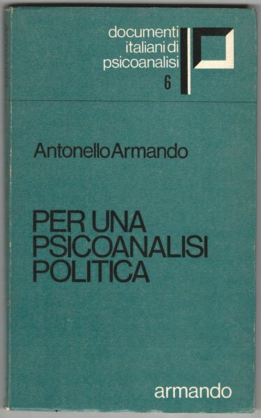 Per una psicoanalisi politica.