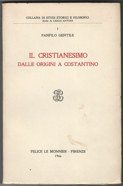 Il Cristianesimo dalle origini a Costantino.