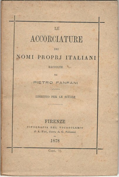 Le accorciature dei nomi proprj italiani.