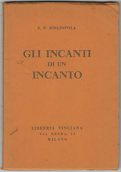 Gli incanti di un incanto.