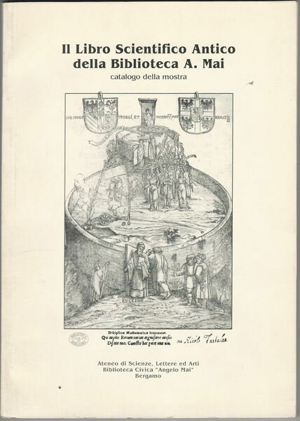 Il libro scientifico antico della Biblioteca A. Mai.