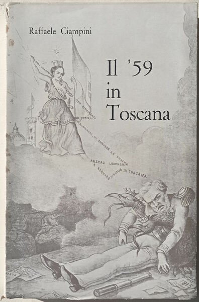 Il ’59 in Toscana. Lettere e documenti inediti.