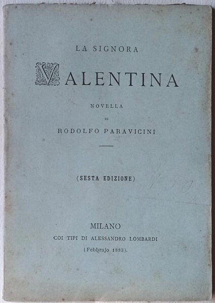 La signora Valentina. Novella.