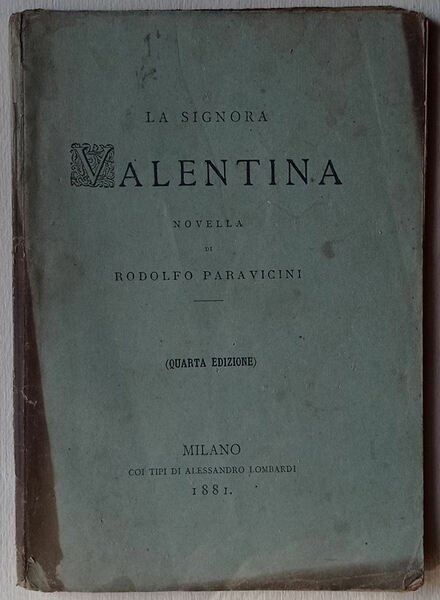 La signora Valentina. Novella.