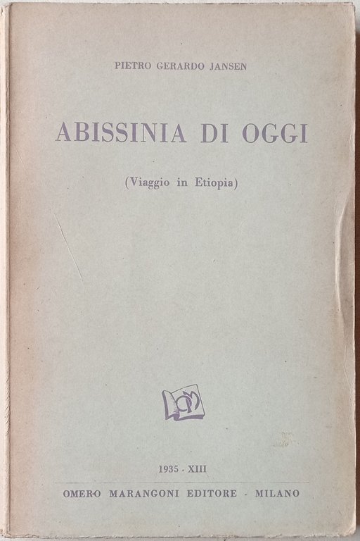 Abissinia di oggi. (Viaggio in Etiopia).