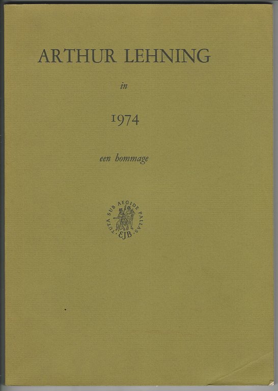 Arthur Lehning in 1974. Een hommage.