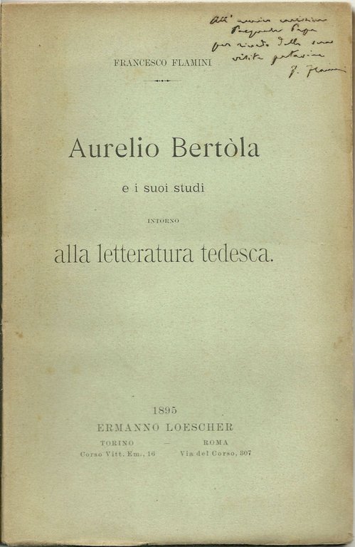 Aurelio Bertòla e i suoi studi intorno alla letteratura tedesca.