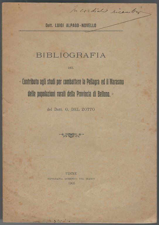 Bibliografia del «Contributo agli studi per combattere la Pellagra ed …