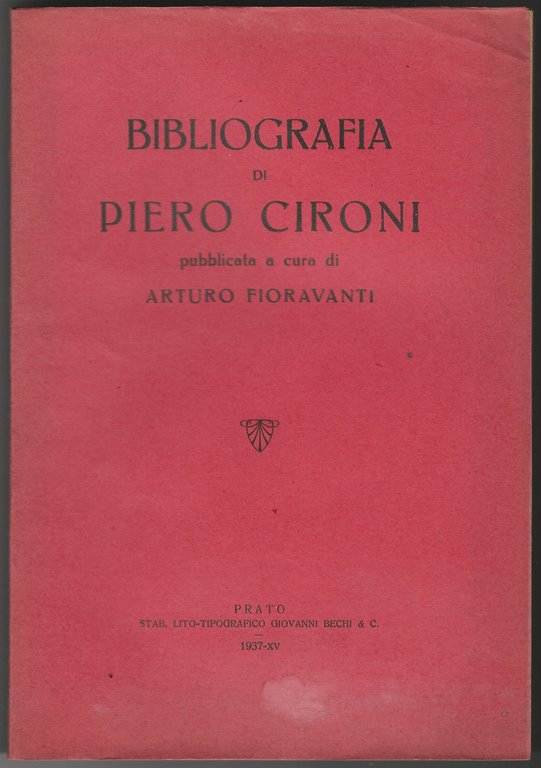 Bibliografia di Piero Cironi.