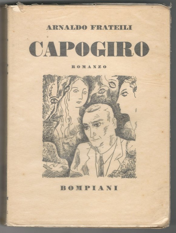 Capogiro. Romanzo.