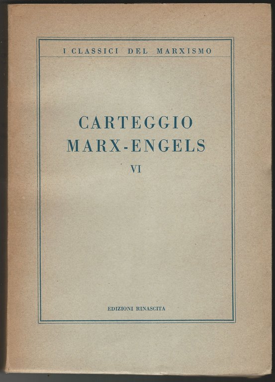 Carteggio Marx-Engels VI (1870-1883).