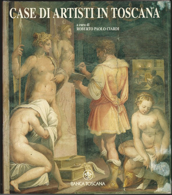 Case di artisti in Toscana.