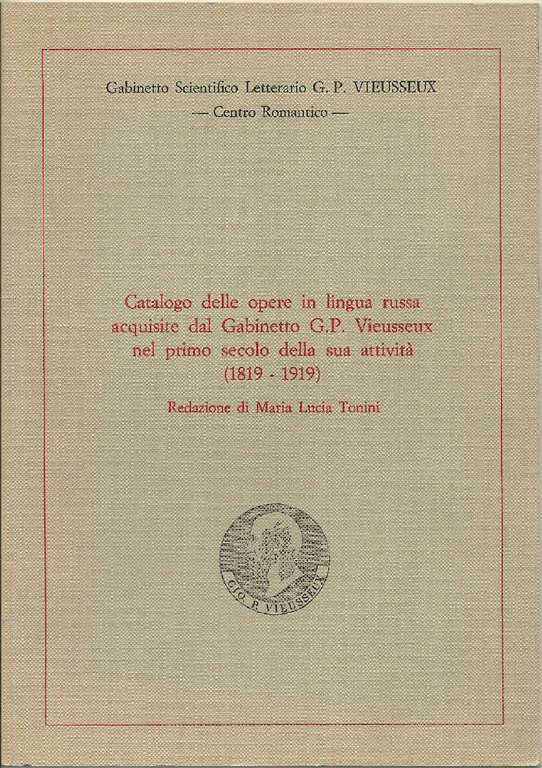 Catalogo delle opere in lingua russa acquisite dal Gabinetto G.P. …