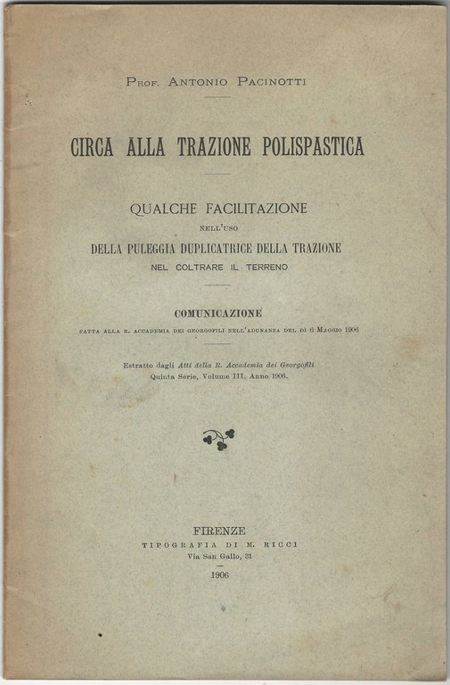 Circa alla trazione polispastica. Qualche facilitazione nell'uso della puleggia duplicatrice …