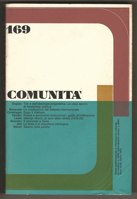 COMUNITÀ. Rivista Quadrimestrale di Informazione Culturale Fondata da Adriano Olivetti.