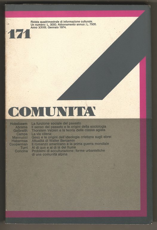 COMUNITÀ. Rivista Quadrimestrale di Informazione Culturale Fondata da Adriano Olivetti.